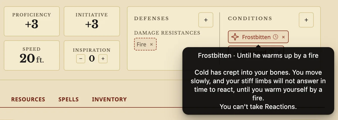 A homemade Frostbitten condition on the sheet, with its note "Until he warms up by a fire" and its description in a hover: the cold slows you down and you can't take Reactions.