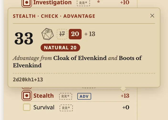 A Stealth check rolled with advantage: 33, with a natural 20 kept and a 17 struck through, and the advantage coming from Cloak of Elvenkind and Boots of Elvenkind.
