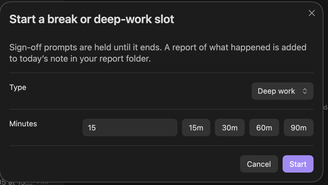 Start a break or deep-work slot: type, minutes, and 15m / 30m / 60m / 90m buttons