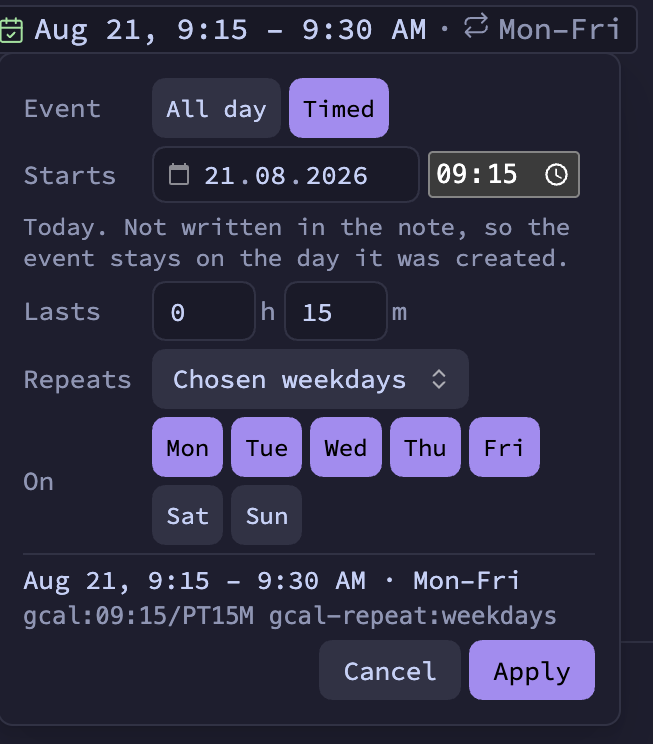 The picker open under a chip, with rows for the event kind, start, length, and repeat, and weekday buttons