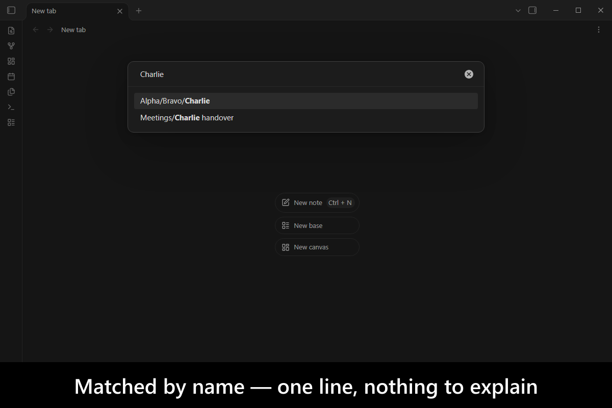 Matched by name — one line, nothing to explain