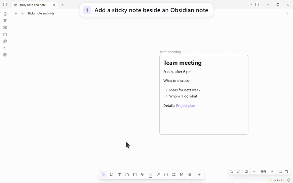Create a sticky note, add an Obsidian note and connect them with an arrow