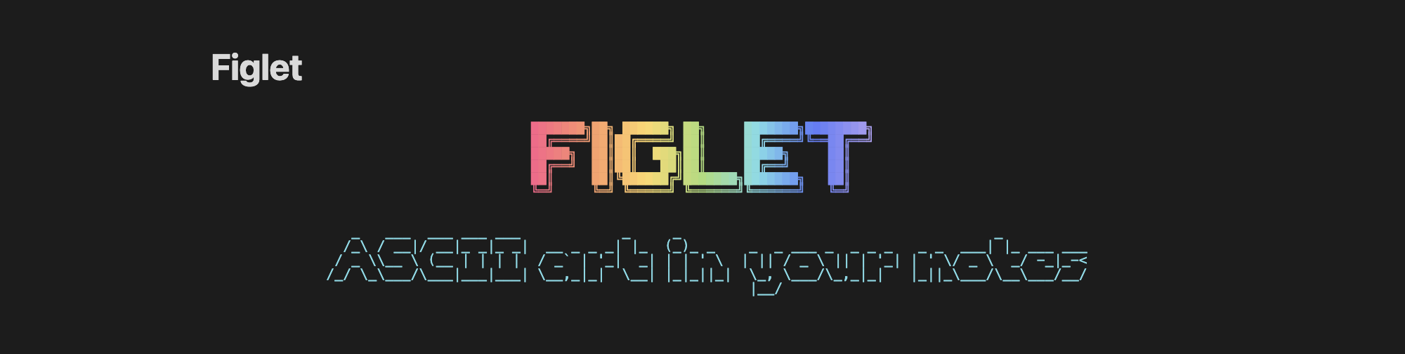 Rainbow FIGLET title in ANSI Shadow above a smaller blue subtitle